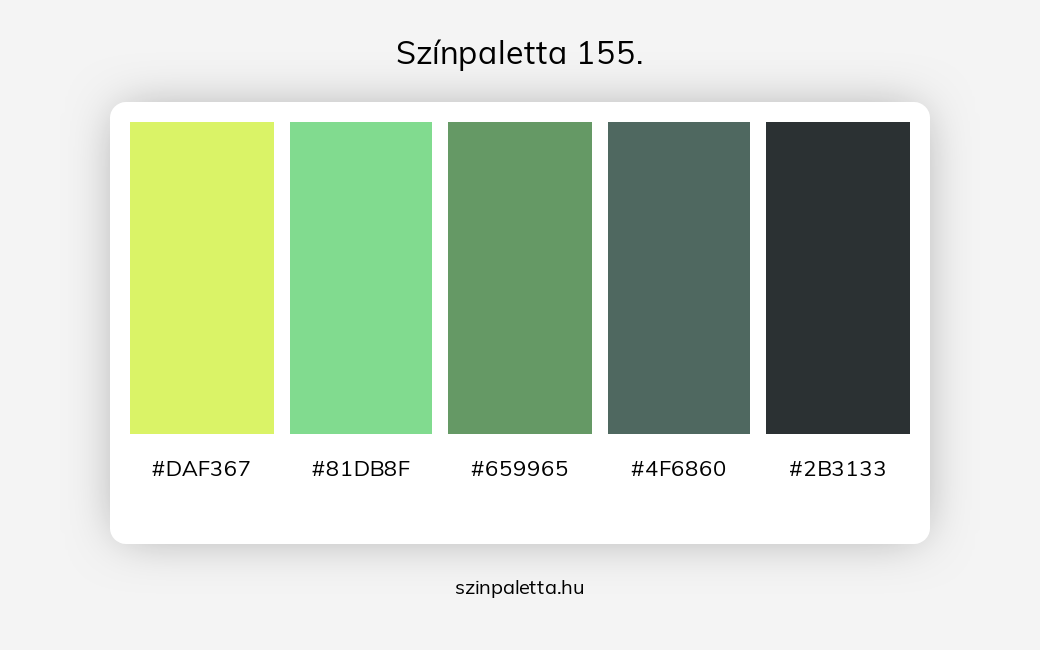 Színpaletta 155. - Színpaletta a következő címkékkel: fekete, zöld, meleg színek, hideg színek, zöld különböző árnyalatai, tört színek, tört zöld,  színpaletta. - szinpaletta.hu