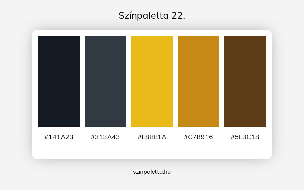 Színpaletta 22. - Színpaletta a következő címkékkel: barna, fekete, sárga, szürke, meleg színek, sárga és barna, sárga és szürke, sárga és fekete, szürke és fekete, sárga különböző árnyalatai, tört színek, tört barna, tört sárga,  színpaletta. - szinpaletta.hu