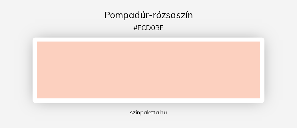 Pompadúr-rózsaszín - szinpaletta.hu