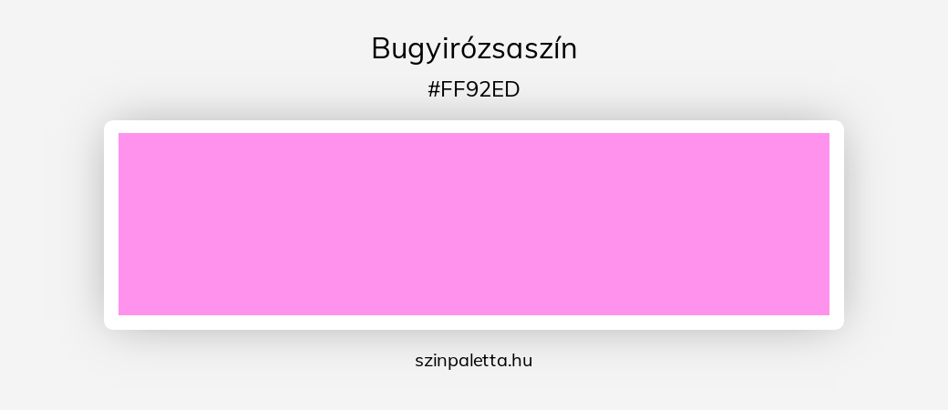 Bugyirózsaszín - szinpaletta.hu
